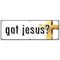Signmission GOT JESUS BANNER SIGN christ church christian religion religious pastor B-72 Got Jesus - alternate 1